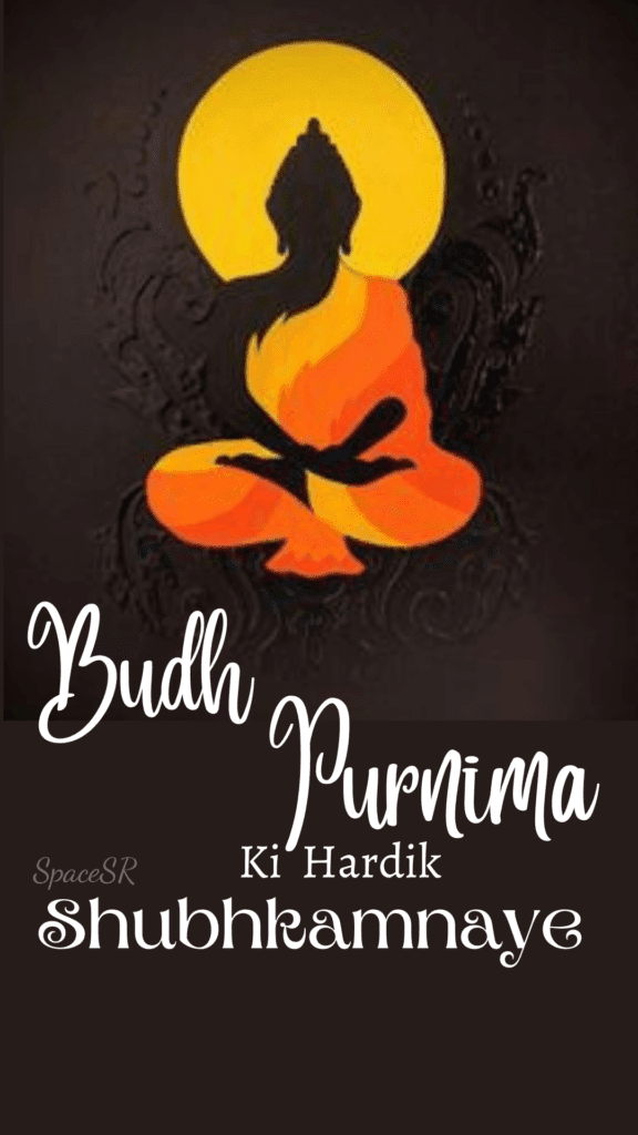 Budh Purnima ki Hardik Shubhkamnaye 