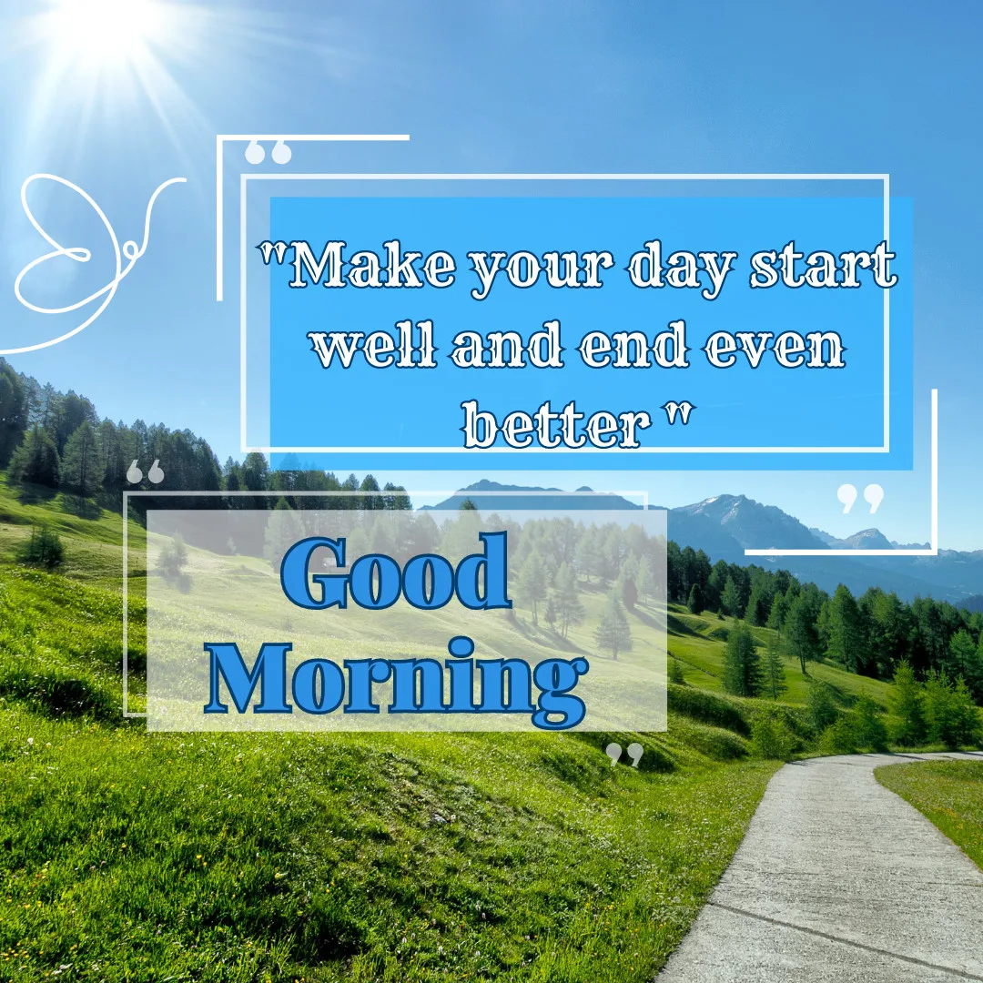 Sunrise Good Morning Images With Nature-FREE Download/Sunshine Image in Mountain with Good Morning Message and Positive Quote