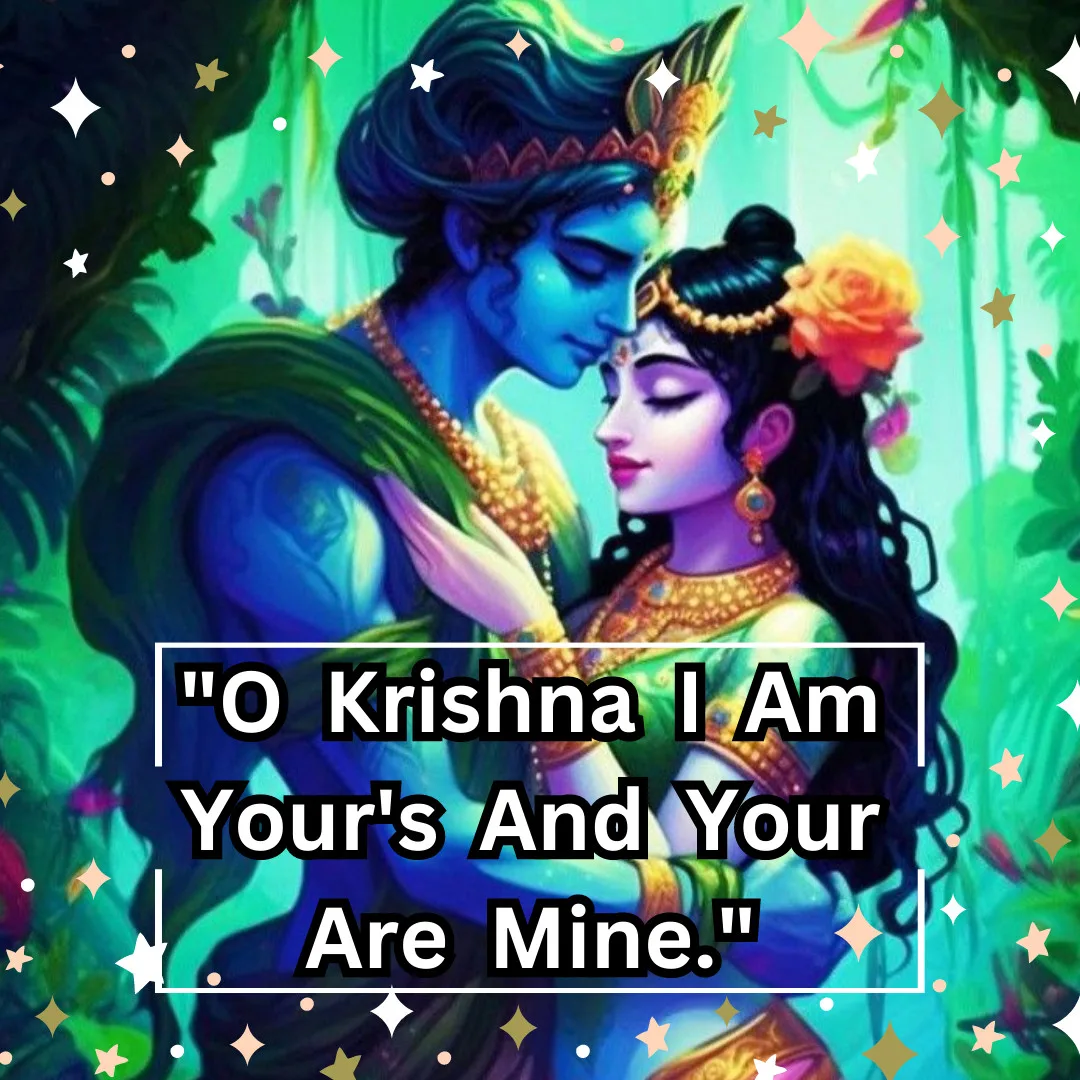 Radha Krishna /O Krishna I Am Yours And Your Are Mine
