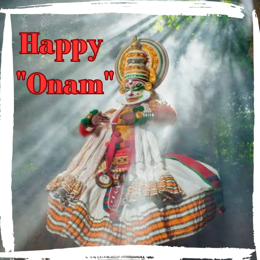 Happy Onam Festival Wishes / kathakali dancing image of the kerala