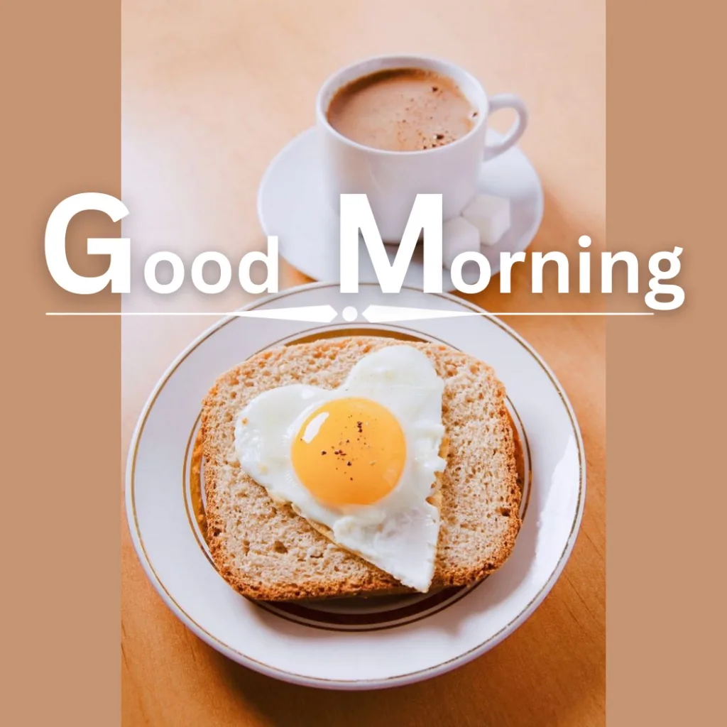Good Morning Breakfast Image / image of egg toast and tea