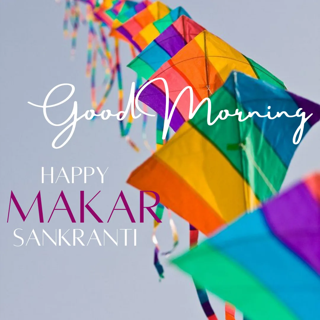 Happy Makar Sankranti Images/ Makar Sankranti Wallpaper with good morning message